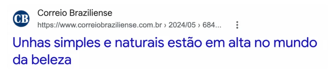 Correio Braziliense: Unhas simples e naturais estão em alta no mundo da beleza